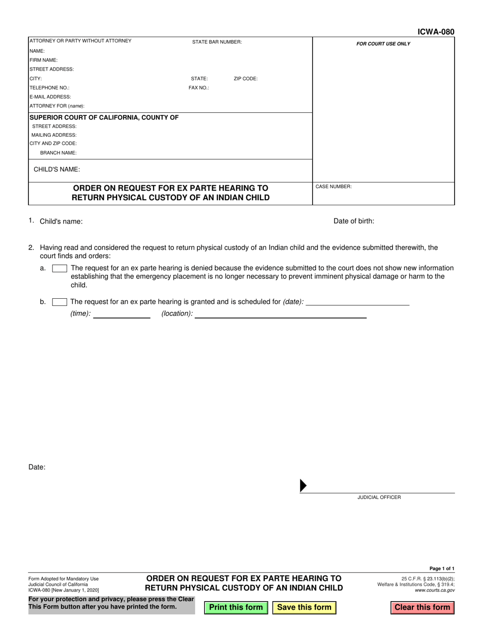 Form ICWA-080 Order on Request for Ex Parte Hearing to Return Physical Custody of an Indian Child - California, Page 1
