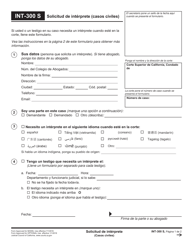 Document preview: Formulario INT-300 S Solicitud De Interprete (Casos Civiles) - California (Spanish)