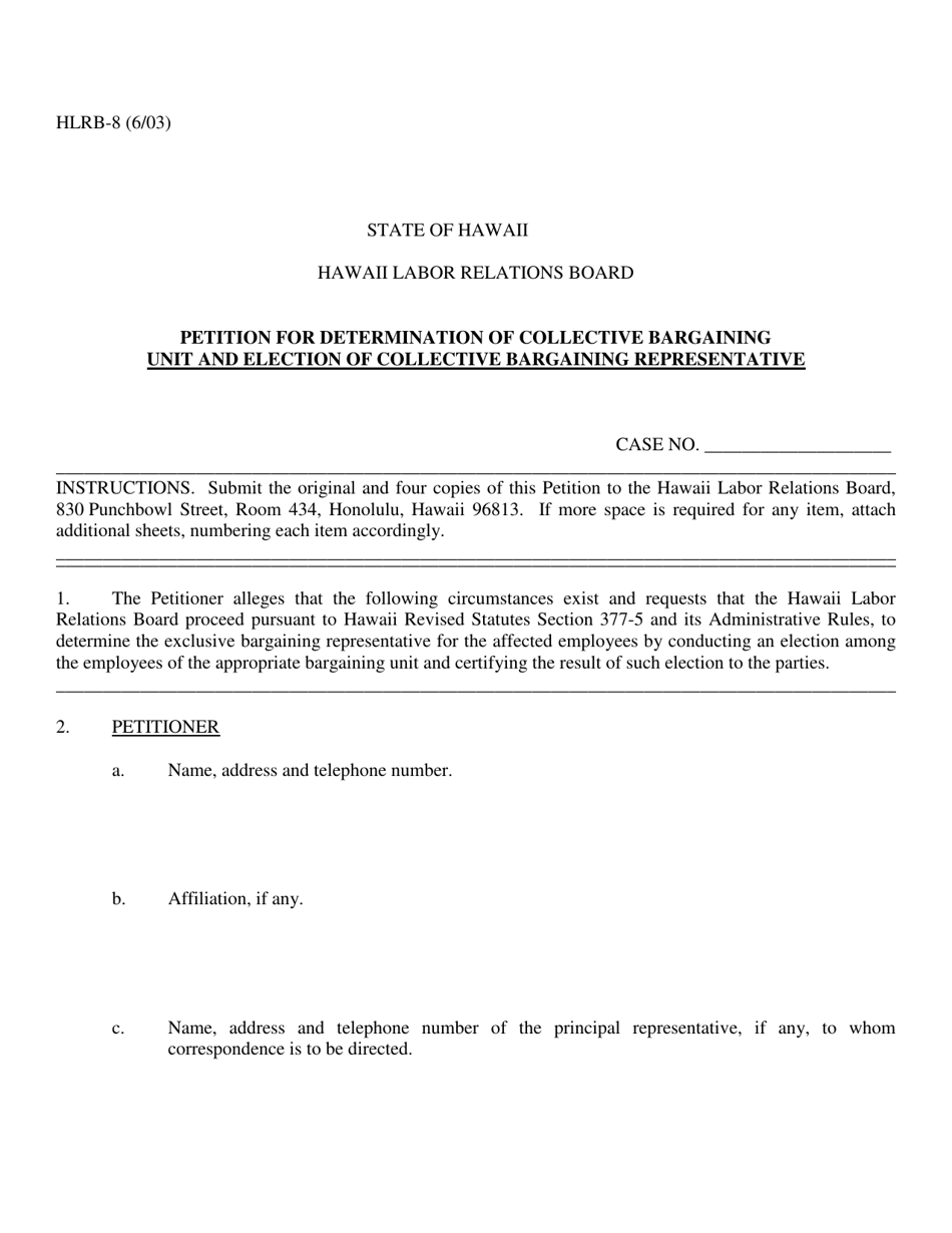 Form HLRB-8 Petition for Determination of Collective Bargaining Unit and Election of Collective Bargaining Representative - Hawaii, Page 1