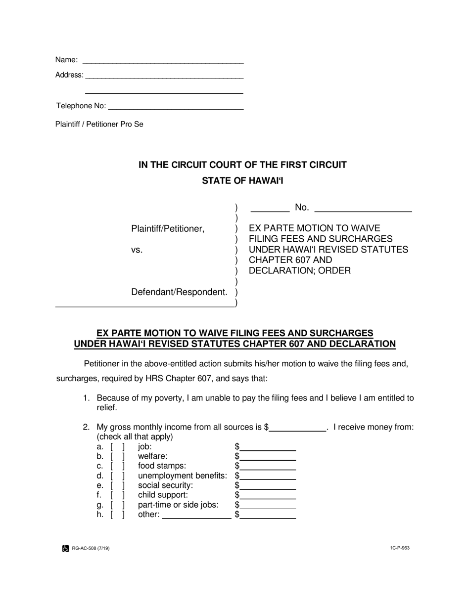 Form 1C-P-963 Ex Parte Motion to Waive Filing Fees and Surcharges Under Hawaii Revised Statutes Chapter 607 and Declaration; Order - Hawaii, Page 1