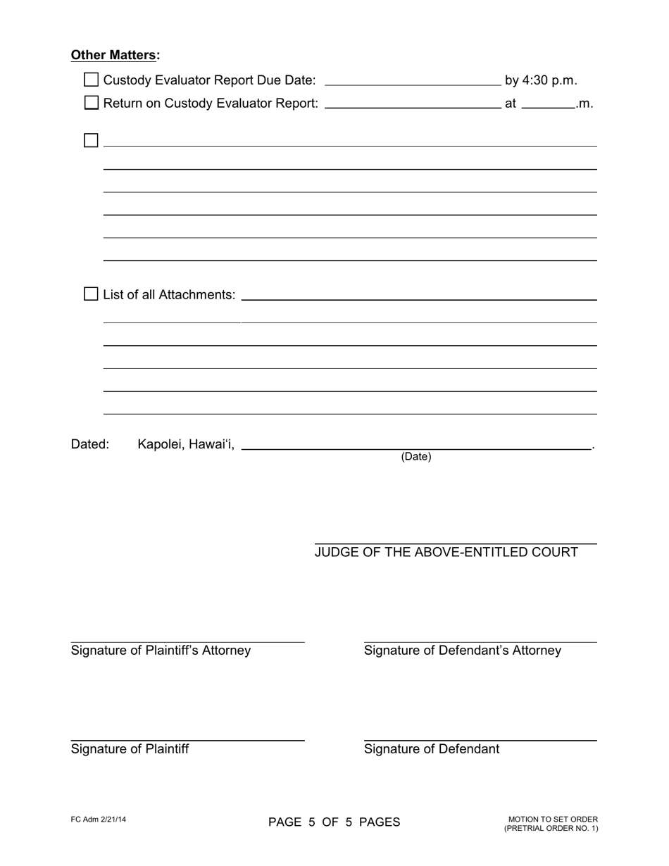 Form 1F-P-762 Motion Set Order (Pretrial Order 1) - Hawaii, Page 5