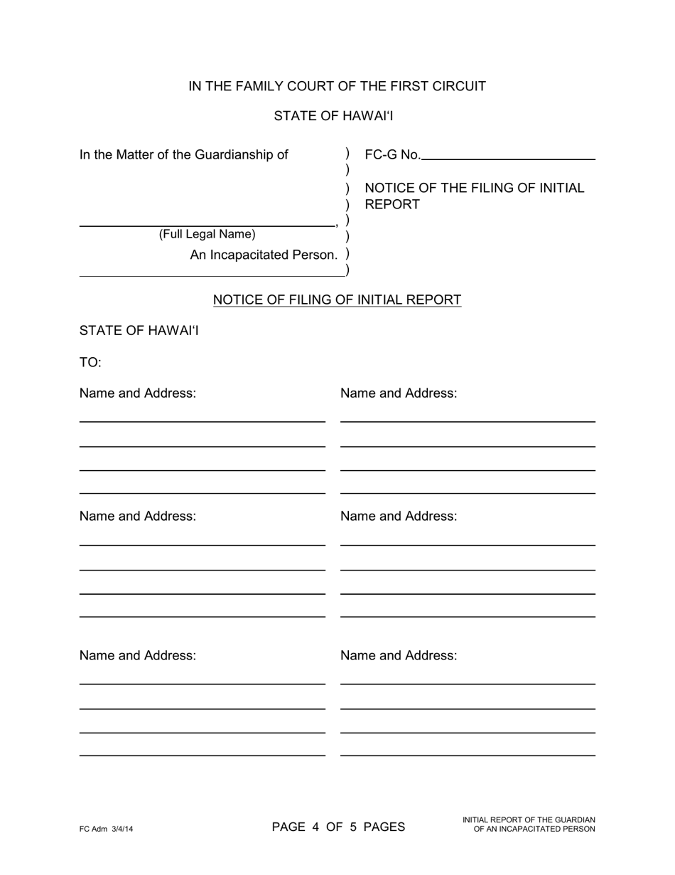 Form 1F-P-2012 Initial Report of the Guardian of an Incapacitated Person; Notice of the Filing of Initial Report - Hawaii, Page 4