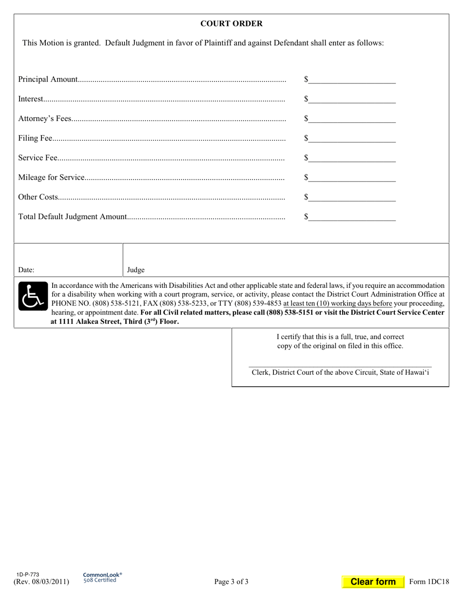 Form 1DC18 Non-hearing Motion for Default Judgment; Declaration; Exhibit(S); Affidavit of Counsel Re: Attorneys Fees; Notice of Motion; Certificate of Service; Order - Hawaii, Page 3