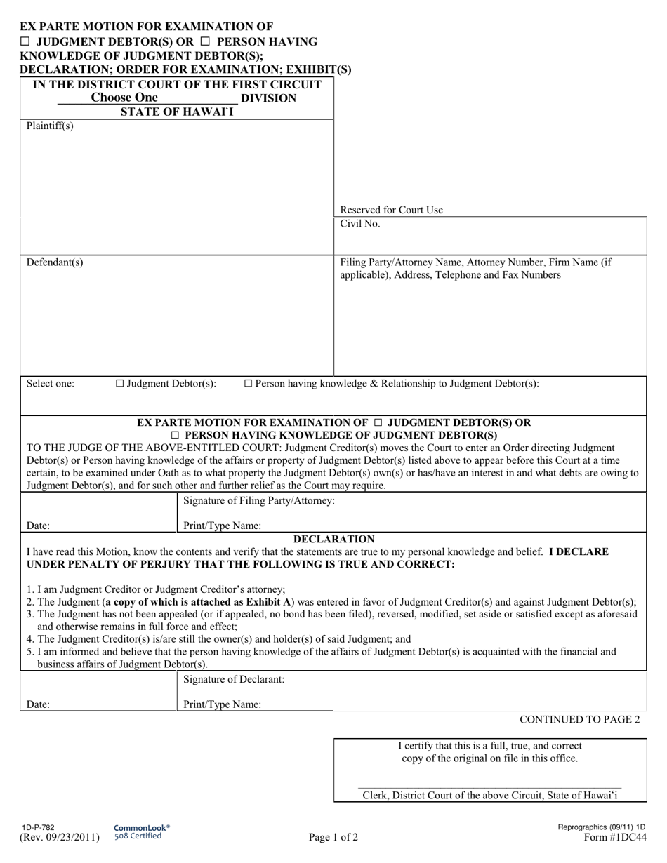 Form 1DC44 Ex Parte Motion for Examination of Judgment Debtor(S) or Person Having Knowledge of Judgment Debtor(S); Declaration; Order for Examination; Exhibit(S) - Hawaii, Page 1