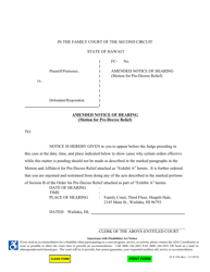 Document preview: Form 2F-P-350 Amended Notice of Hearing (Motion for Pre-decree Relief) - Hawaii