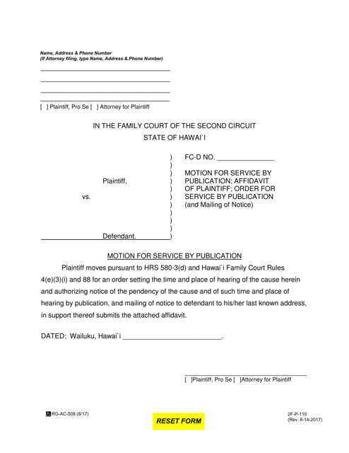Form 2F-P-110 Motion for Service by Publication; Affidavit of Plaintiff; Order for Service by Publication (And Mailing of Notice) - Hawaii