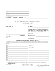 Document preview: Form 2F-P-478 Order Continuing the Hearing on the Petition for Assisted Community Treatment for Appointment of Counsel - Hawaii