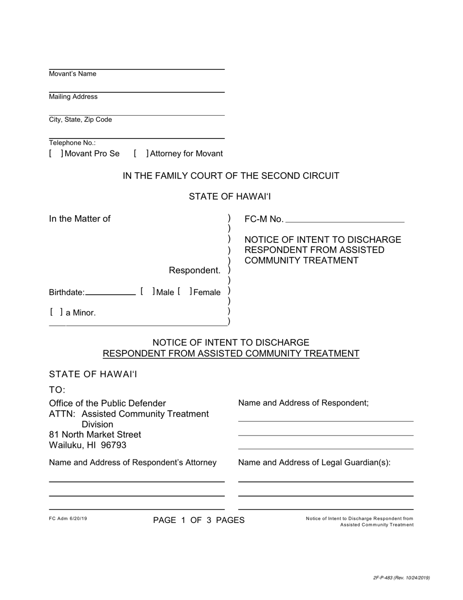 Form 2F-P-483 Notice of Intent to Discharge Respondent From Assisted Community Treatment - Hawaii, Page 1