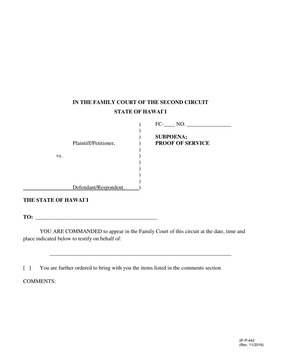 Form 2F-P-442 Subpoena; Proof of Service - Hawaii, Page 1