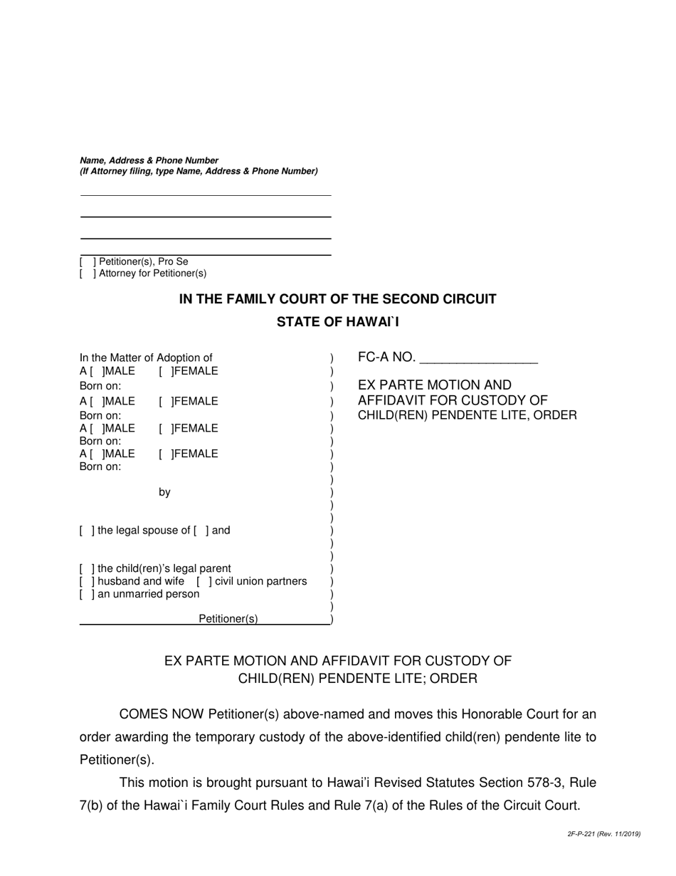Form 2F-P-221 Ex Parte Motion and Affidavit for Custody of Child(Ren) Pendente Lite; Order - Hawaii, Page 1