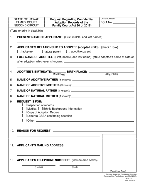 Form 2F-P-210 Request Regarding Confidential Adoption Records of the Family Court (Act 80 of 2016) - Hawaii