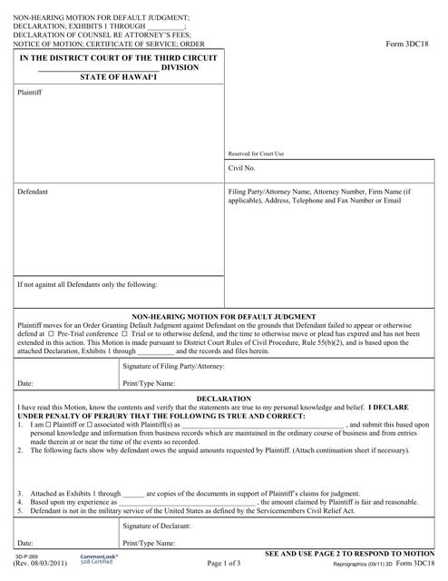 Form 3DC18 Non-hearing Motion for Default Judgment; Declaration; Exhibit(S); Affidavit of Counsel Re: Attorney's Fees; Notice of Motion; Certificate of Service; Order - Hawaii