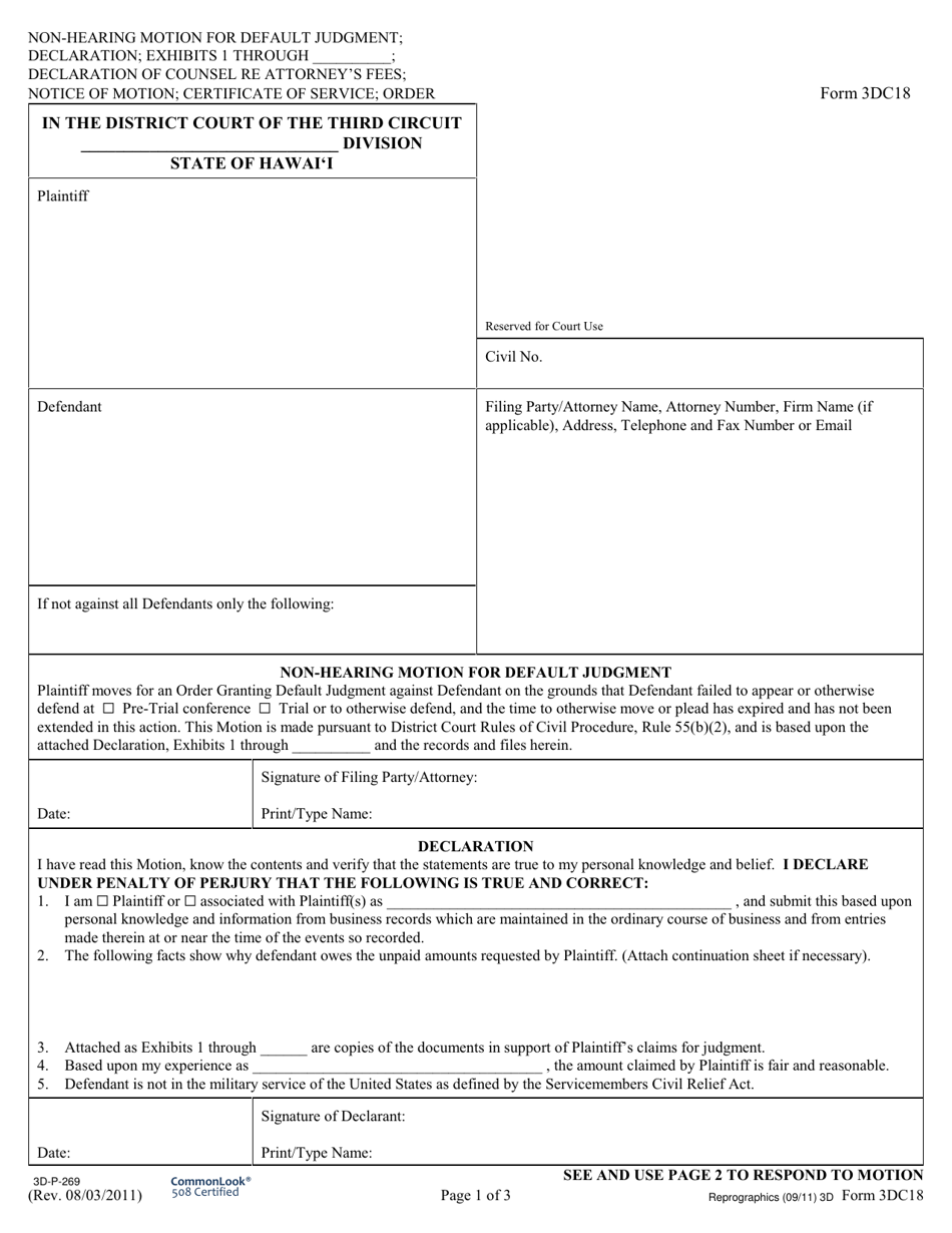Form 3DC18 Non-hearing Motion for Default Judgment; Declaration; Exhibit(S); Affidavit of Counsel Re: Attorneys Fees; Notice of Motion; Certificate of Service; Order - Hawaii, Page 1