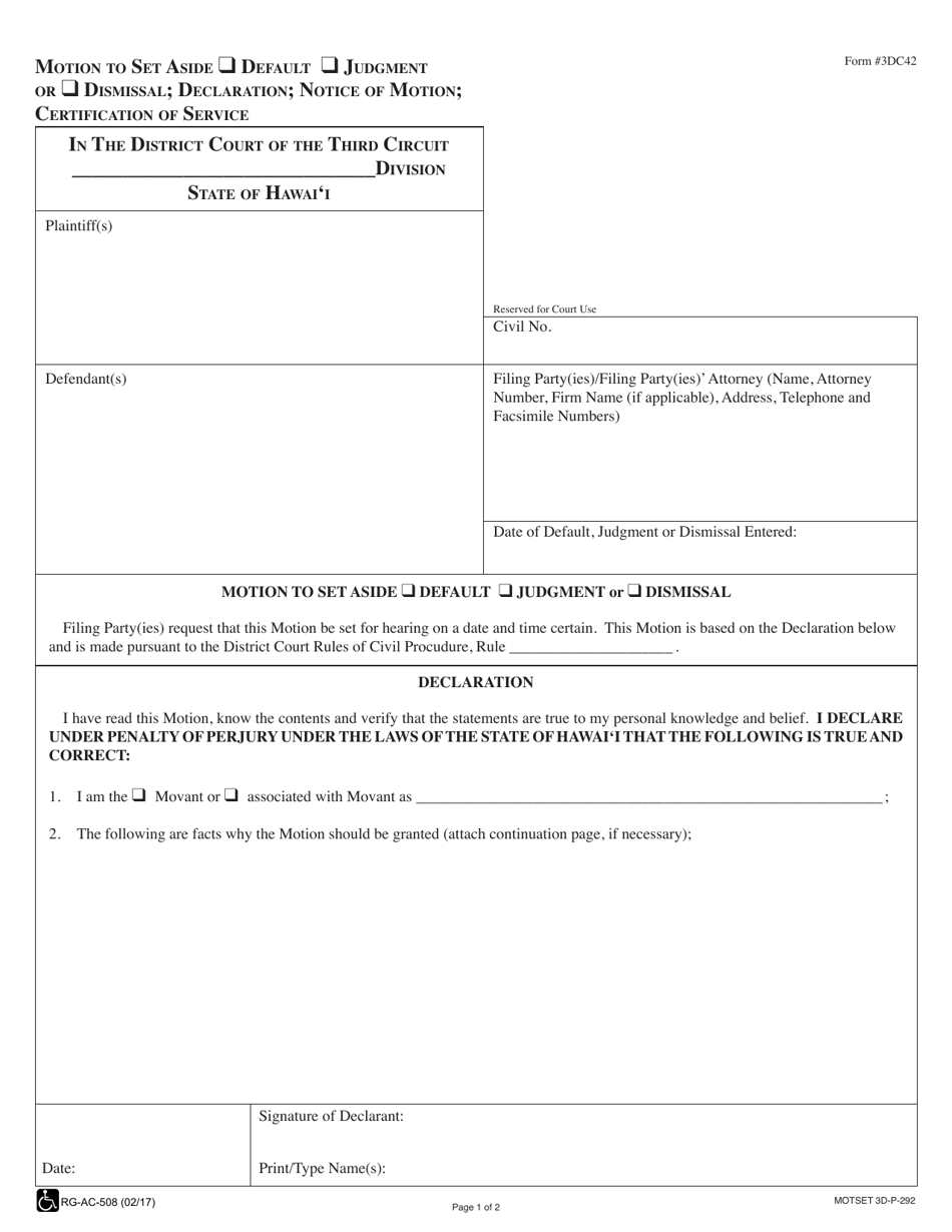 Form 3DC42 Motion to Set Aside Default, Judgment or Dismissal; Declaration; Notice of Motion; Certification of Service - Hawaii, Page 1