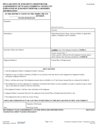 Form 3DC25 Declaration of Judgment Creditor for Garnishment of Wages; Exhibit(S); Notice to Employer of Judgment Debtor; Garnishee Information - Hawaii