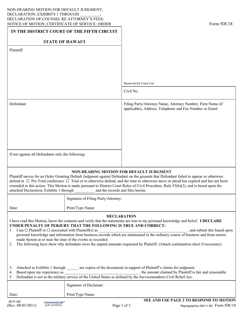 Form 5DC18 Non-hearing Motion for Default Judgment; Declaration; Exhibit(S); Affidavit of Counsel Re: Attorneys Fees; Notice of Motion; Certificate of Service; Order - Hawaii, Page 1