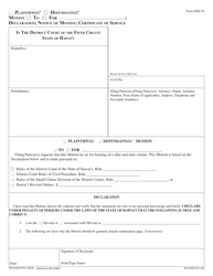 Document preview: Form 5DC38 Plaintiff(S)' / Defendant(S)' Motion; Declaration; Notice of Motion; Certificate of Service - Hawaii