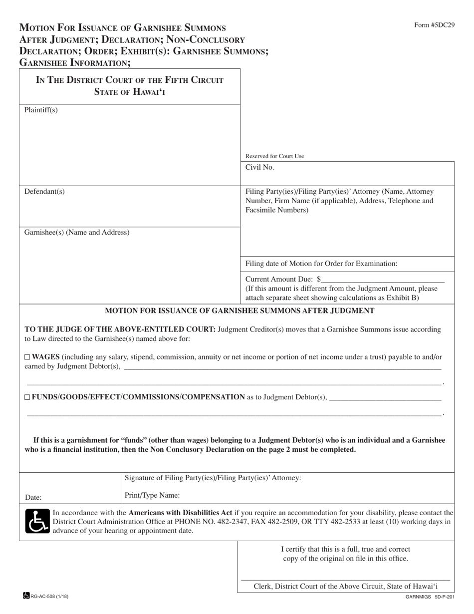 Form 5DC29 Motion for Issuance of Garnishee Summons After Judgment; Declaration; Non-conclusory Declaration; Order; Exhibit(S); Garnishee Summons; Garnishee Information - Hawaii, Page 1