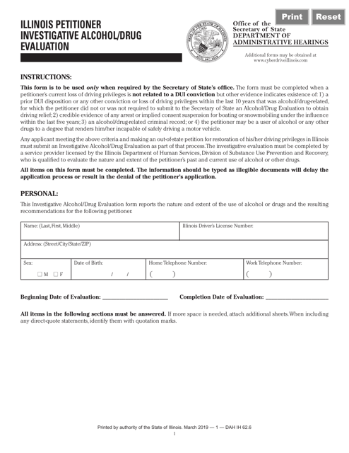 Form DAH(IH62 Illinois Petitioner Investigative Alcohol/Drug Evaluation - Illinois