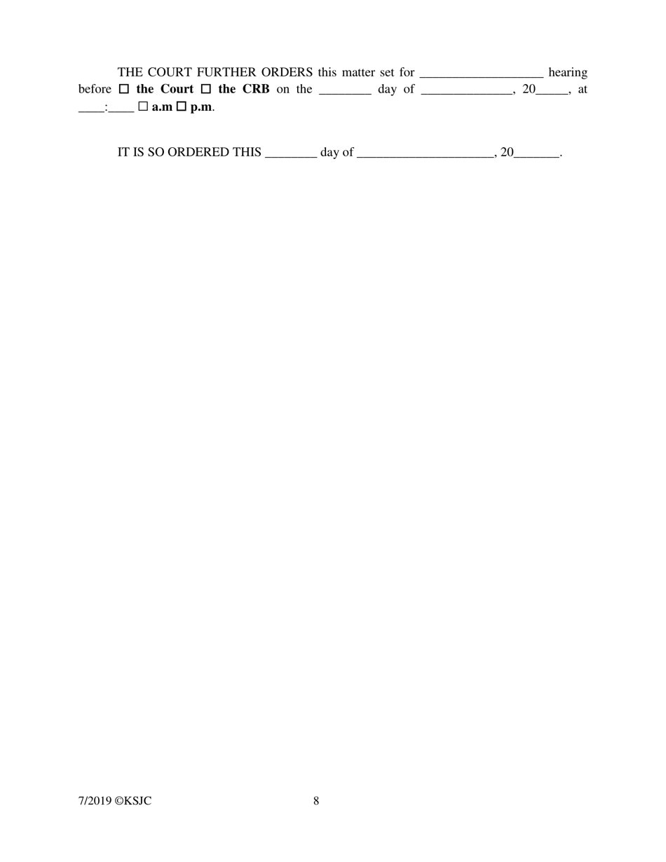 Form 219.5 Indian Child Welfare Act Qualified Residential Treatment Program Placement Permanency Hearing Journal Entry and Order - Kansas, Page 8