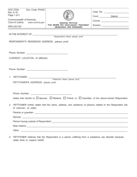 Document preview: Form AOC-700A Verified Petition for 60/360 Day Involuntary Treatment (Substance Use Disorder) - Kentucky