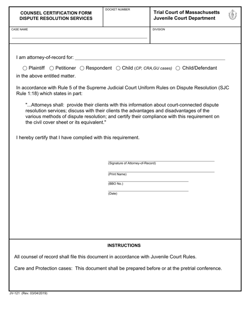 Form JV-121 Counsel Certification Form Dispute Resolution Services - Massachusetts