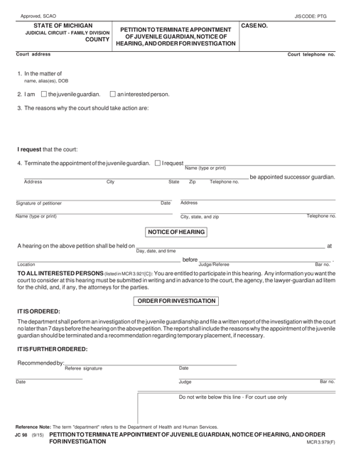 Form JC98 Petition to Terminate Appointment of Juvenile Guardian, Notice of Hearing, and Order for Investigation - Michigan