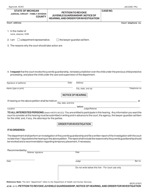 Form JC99 Petition to Revoke Juvenile Guardianship, Notice of Hearing, and Order for Investigation - Michigan
