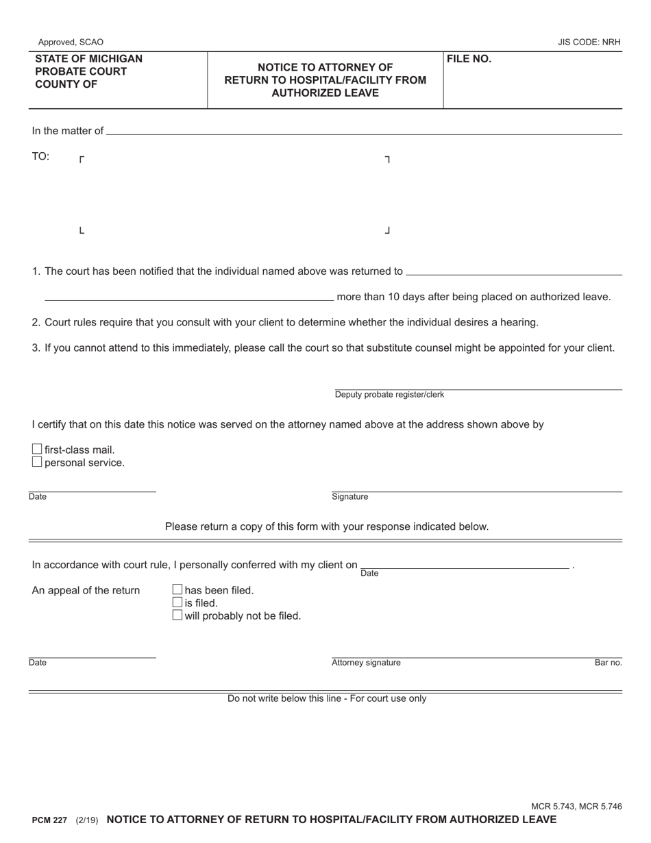 Form PCM227 Notice to Attorney of Return to Hospital/Facility From Authorized Leave - Michigan, Page 1