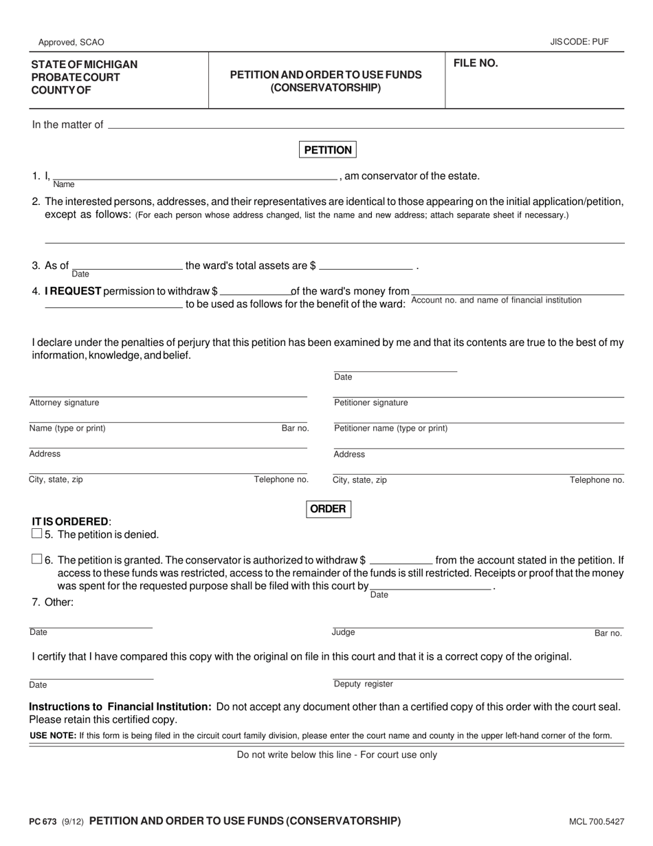Form PC673 Petition and Order to Use Funds (Conservatorship) - Michigan, Page 1