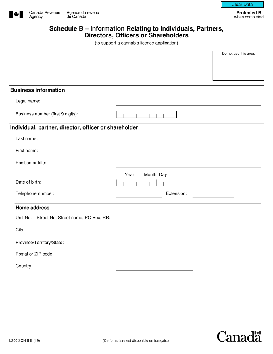Form L300 Schedule B Information Relating to Individuals, Partners, Directors, Officers or Shareholders (To Support a Cannabis Licence Application) - Canada, Page 1