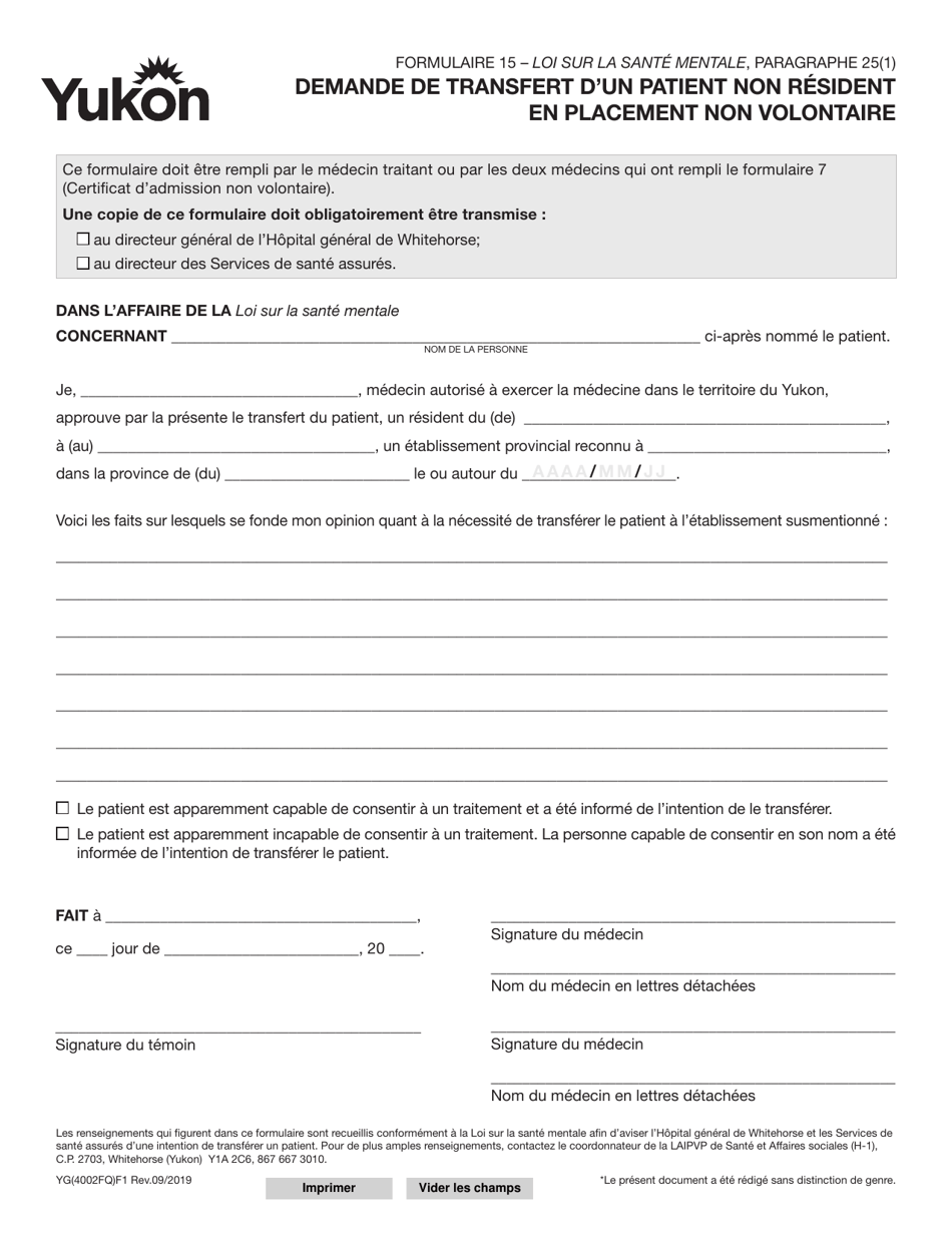 Forme 15 (YG4002) Demande De Transfert Dun Patient Non Resident En Placement Non Volontaire - Yukon, Canada (French), Page 1