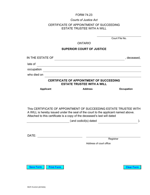 Form 74.23 Certificate of Appointment of Succeeding Estate Trustee With a Will - Ontario, Canada