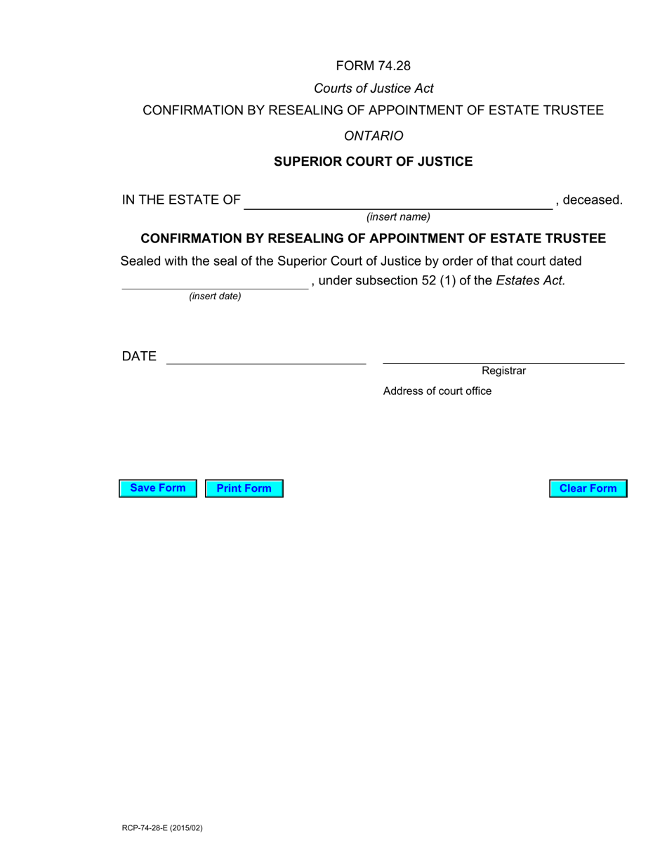 Form 74.28 Confirmation by Resealing of Appointment of Estate Trustee - Ontario, Canada, Page 1