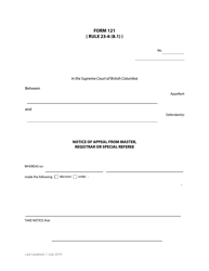 Document preview: Form 121 Notice of Appeal From Master, Registrar or Special Referee - British Columbia, Canada