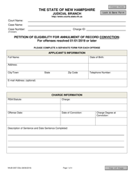 Document preview: Form NHJB-3057-DSE Petition of Eligibility for Annulment of Record Conviction: for Offenses Resolved 01/01/2019 or Later - New Hampshire