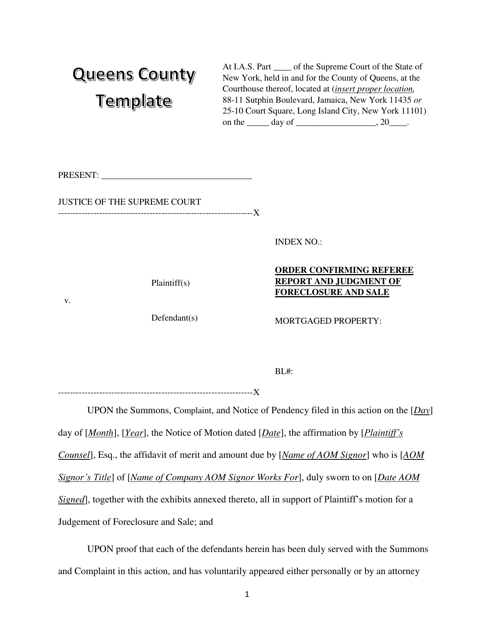 Order Confirming Referee Report and Judgment of Foreclosure and Sale Template - Queens County, New York