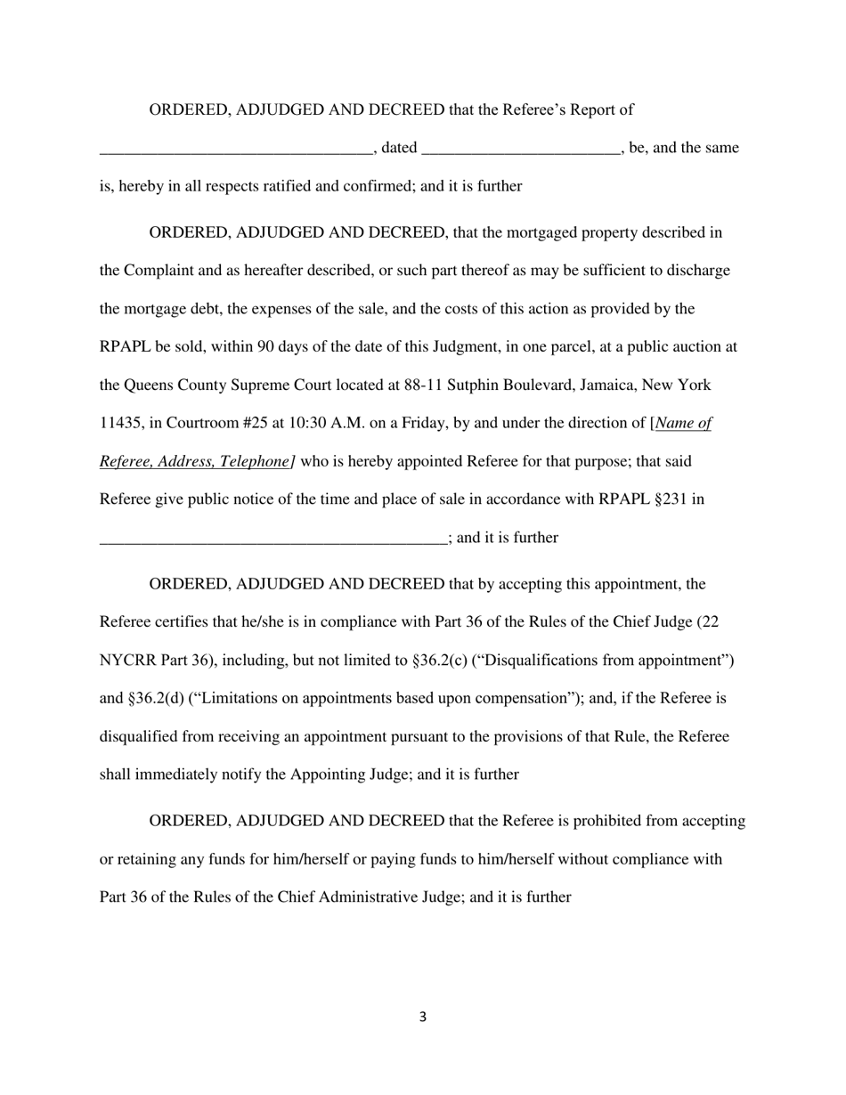 Order Confirming Referee Report and Judgment of Foreclosure and Sale Template - Queens County, New York, Page 3
