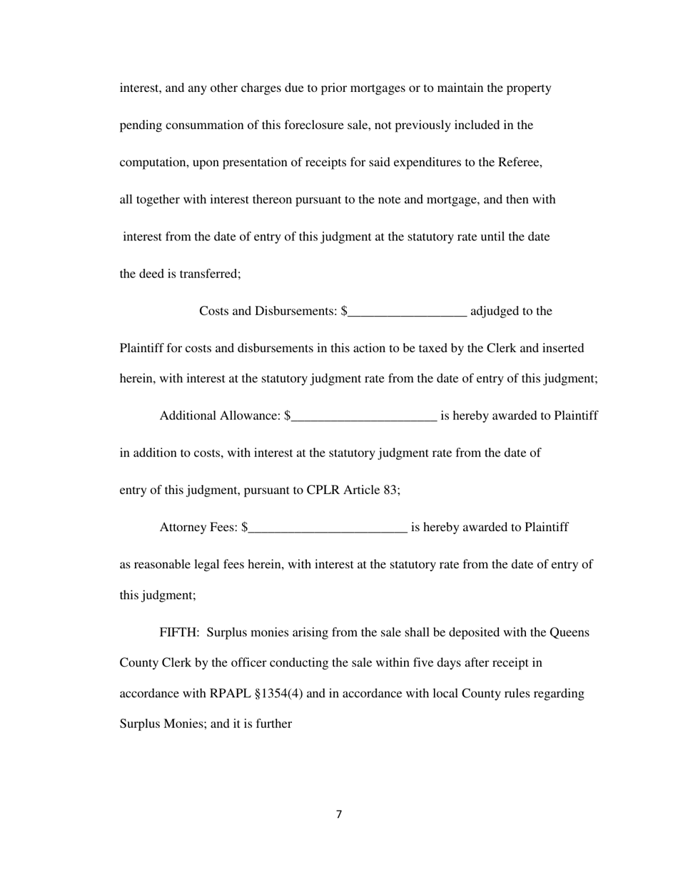 Order Confirming Referee Report and Judgment of Foreclosure and Sale Template - Queens County, New York, Page 7