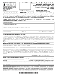 Document preview: Form RS5498-A Election Form for Sheriffs, Undersheriffs, and Deputy Sheriffs 20 Year With Additional 1/60 Retirement Plan Under Article 14-b, Sections 552 and 553 - New York