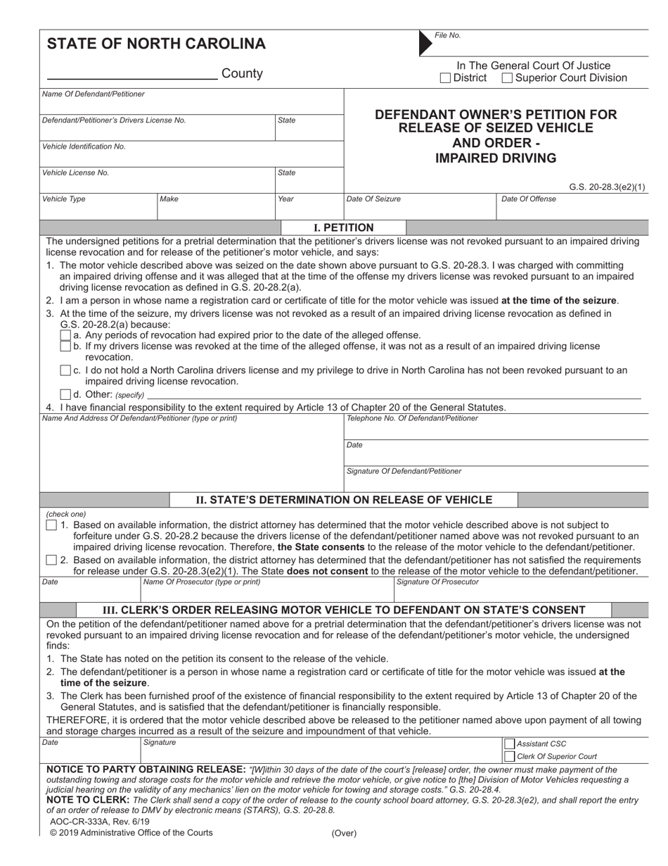 Form AOC-CR-333A Defendant Owner's Petition for Release of Seized Vehicle and Order - Impaired Driving - North Carolina, Page 1