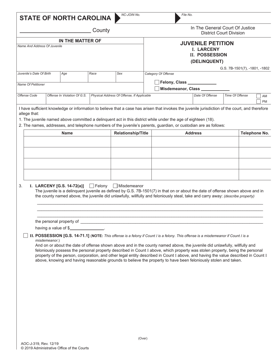 Form AOC-J-319 Juvenile Petition - Larceny and/or Possession (Delinquent) - North Carolina, Page 1