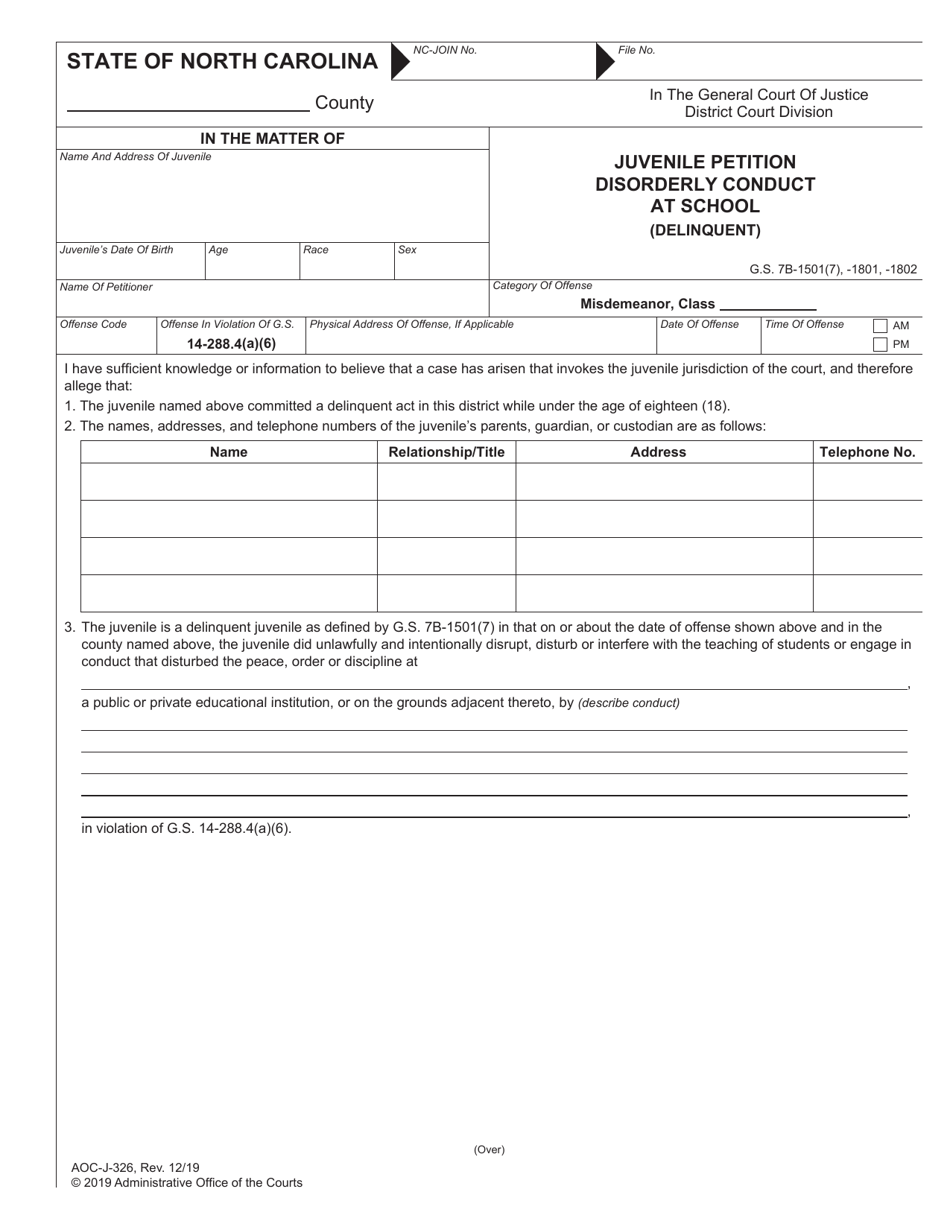 Form AOC-J-326 Juvenile Petition Disorderly Conduct at School (Delinquent) - North Carolina, Page 1