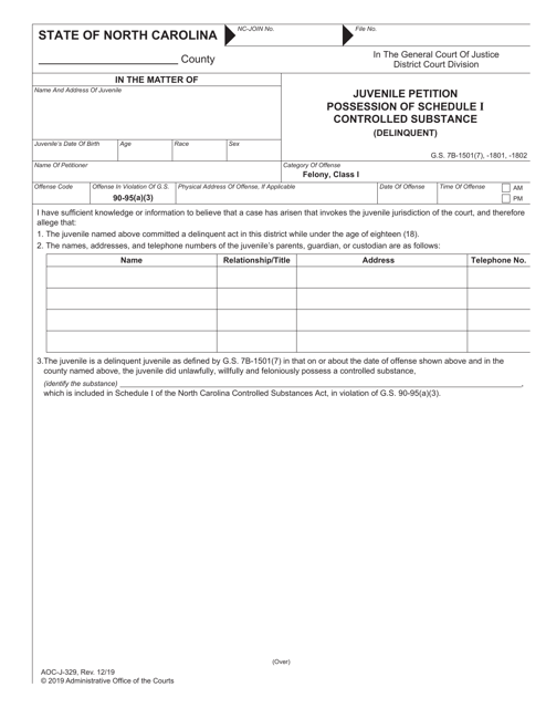 Form AOC-J-329 Juvenile Petition Possession of Schedule I Controlled Substance (Delinquent) - North Carolina