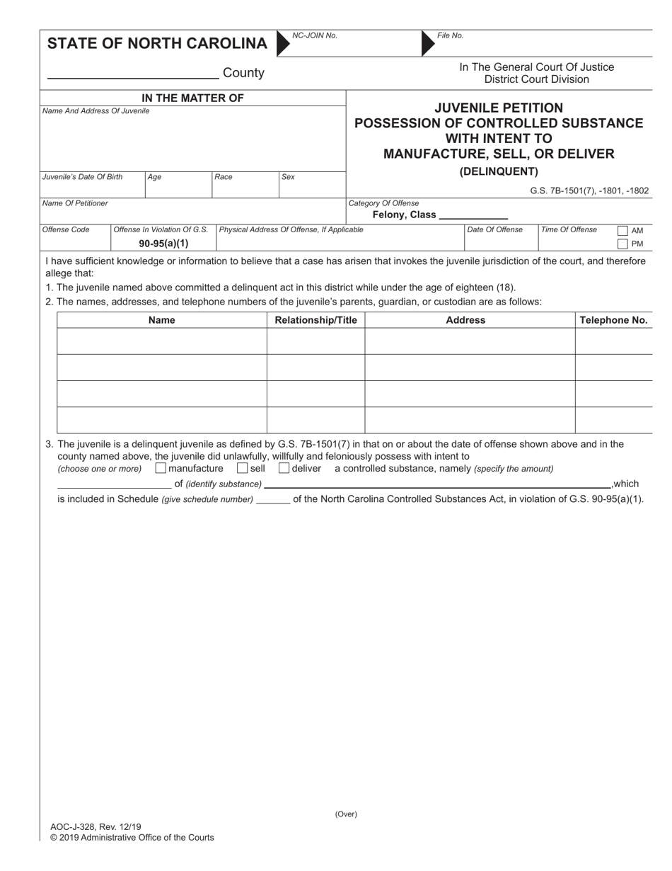 Form AOC-J-328 Juvenile Petition Possession of Controlled Substance With Intent to Manufacture, Sell, or Deliver (Delinquent) - North Carolina, Page 1