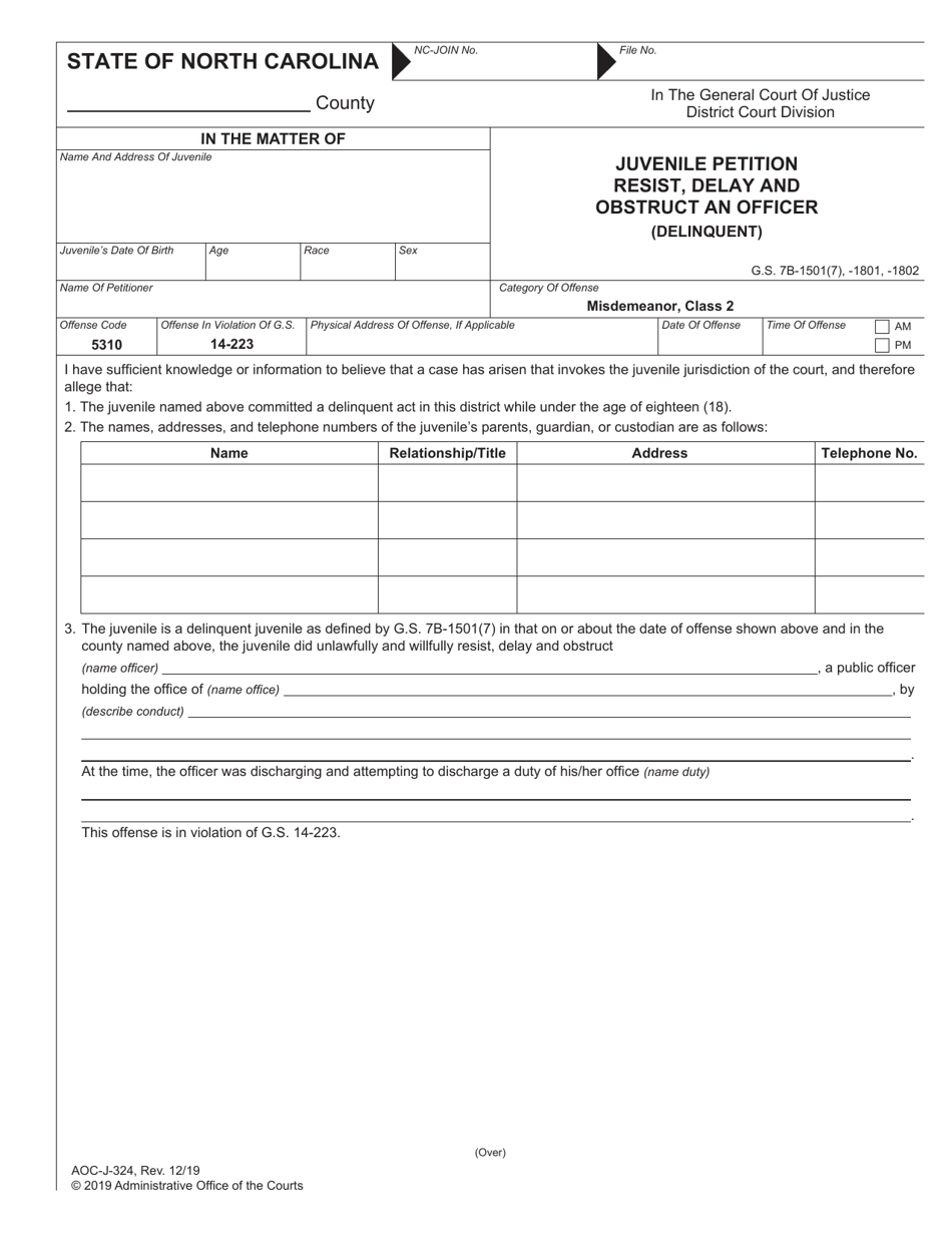 Form AOC-J-324 Juvenile Petition Resist, Delay and Obstruct an Officer (Delinquent) - North Carolina, Page 1