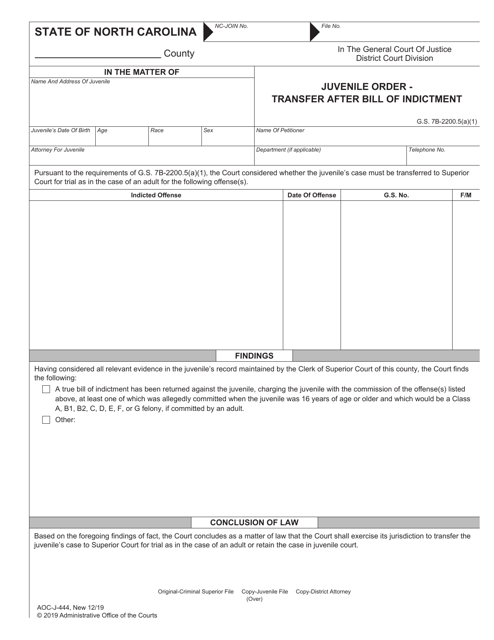 Form AOC-J-444 Juvenile Order - Transfer After Bill of Indictment - North Carolina