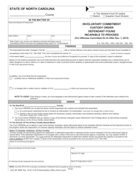 Document preview: Form AOC-SP-304B Involuntary Commitment Custody Order Defendant Found Incapable to Proceed - North Carolina