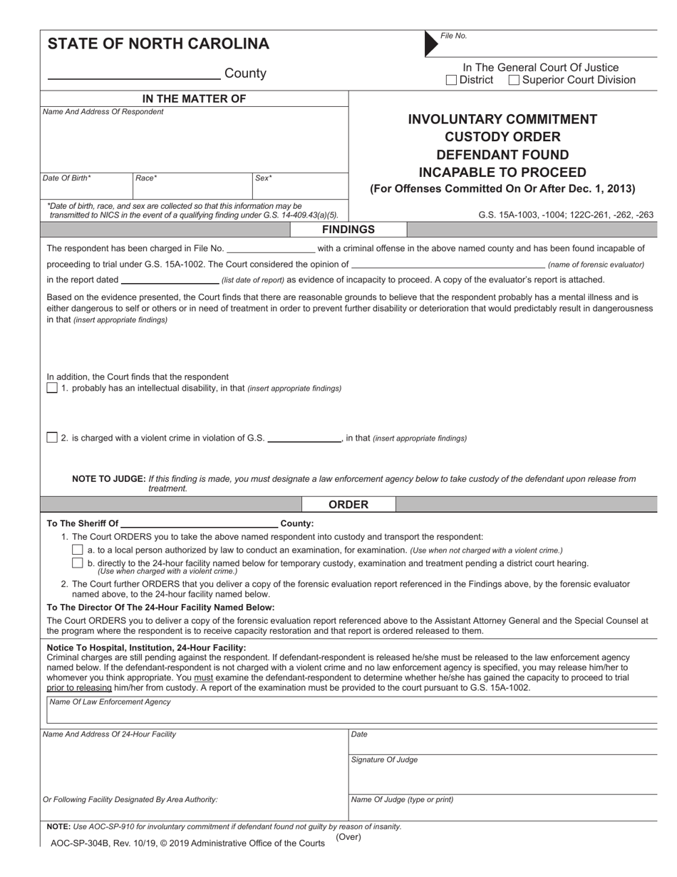Form AOC-SP-304B Involuntary Commitment Custody Order Defendant Found Incapable to Proceed - North Carolina, Page 1