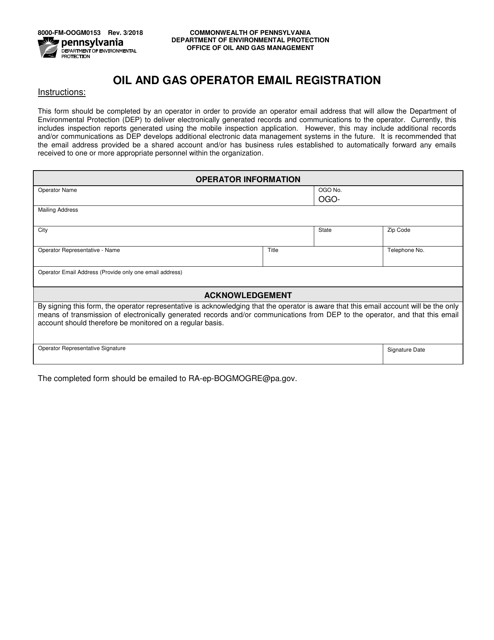 Form 8000-FM-OOGM0153 Oil and Gas Operator Email Registration - Pennsylvania